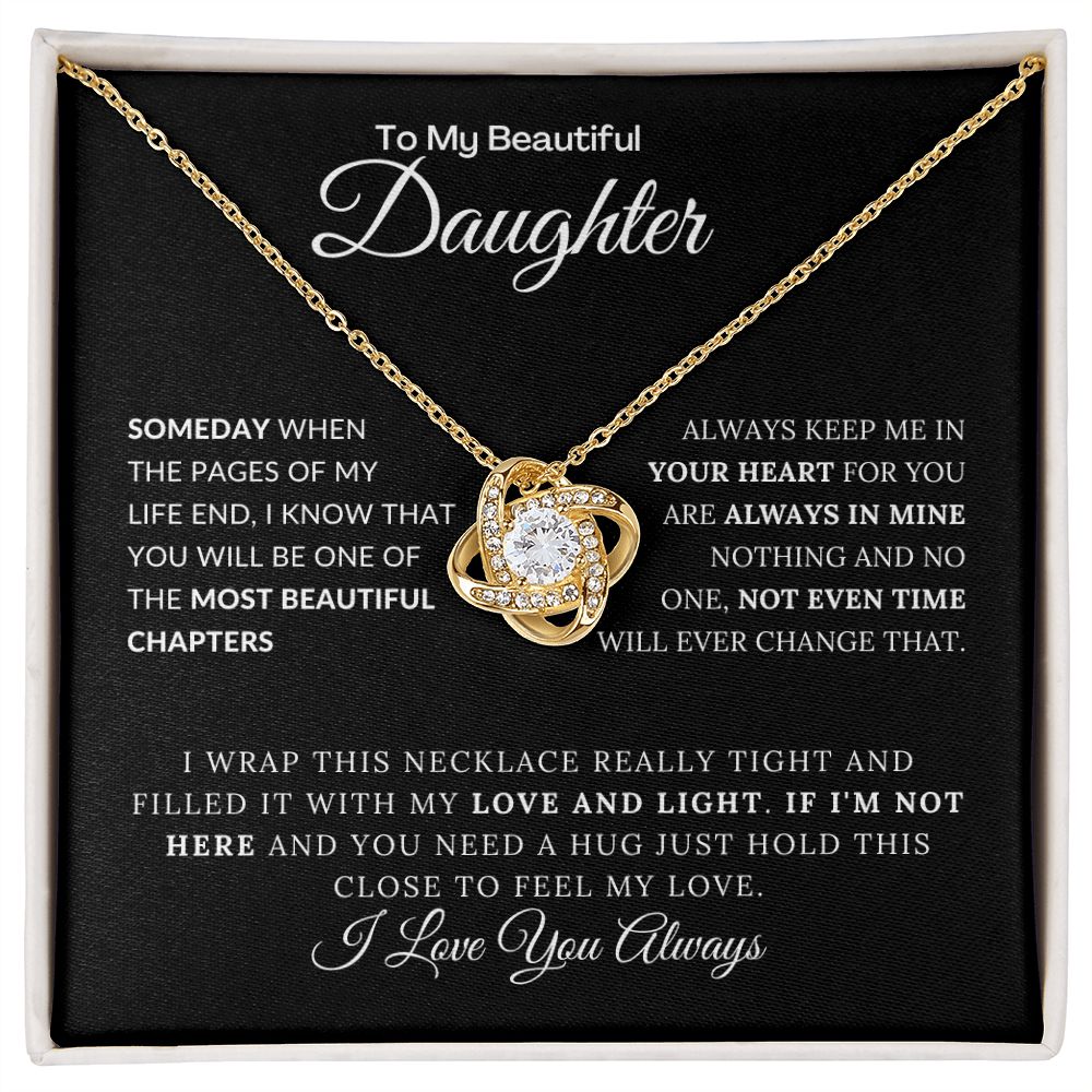 TO MY BEAUTIFUL DAUGHTER| LOVE KNOT NECKLACE